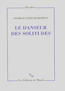 Le danseur des solitudes