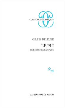Le pli - Leibniz et le baroque.