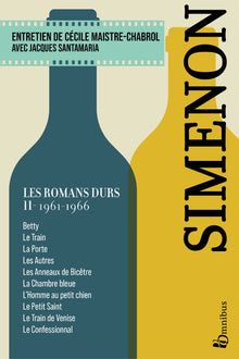 Les romans durs, tome 11 : 1961-1966