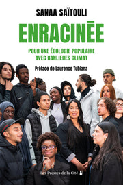 Enracinée. Pour une écologie populaire avec Banlieues Climat