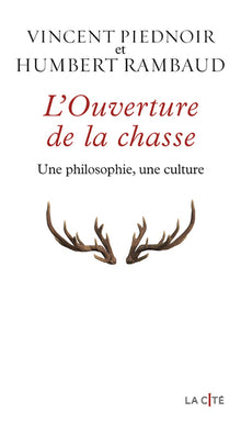 L'ouverture de la chasse