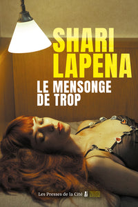 Le mensonge de trop