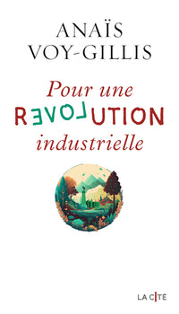 Pour une révolution industrielle