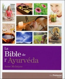 La Bible de l'ayurvéda