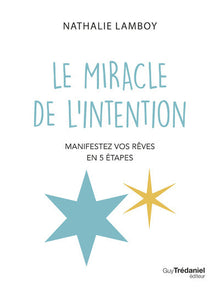 Le miracle de l'intention