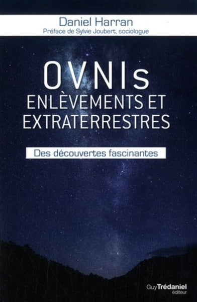 OVNIs, enlèvements et extraterrestres