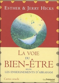 La voie du bien-être - Selon les enseignements d'Abraham