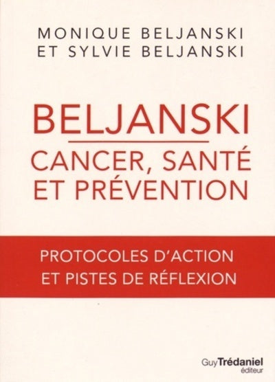 Beljanski - Cancer, santé et prévention
