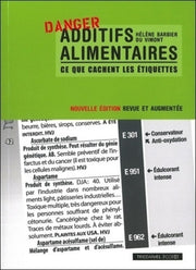 Additifs alimentaires, ce que cachent les étiquettes