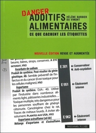 Additifs alimentaires, ce que cachent les étiquettes