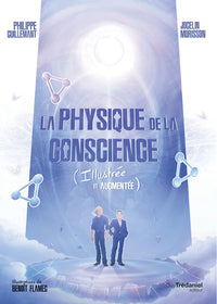 La physique de la conscience