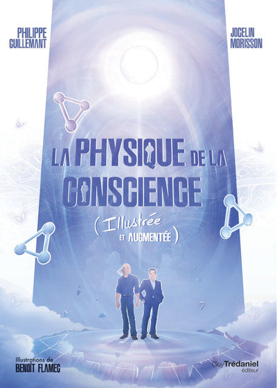 La physique de la conscience