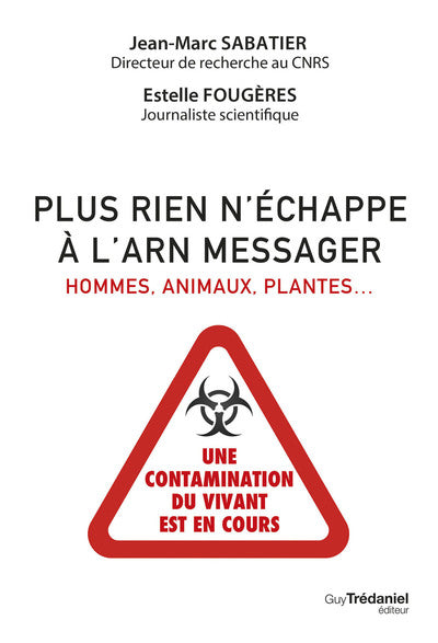 Plus rien n'échappe à l'ARN messager