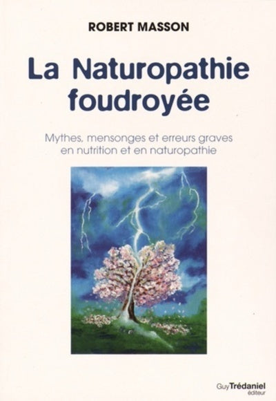 La naturopathie foudroyée