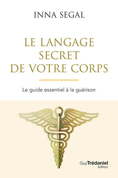Le langage secret de votre corps