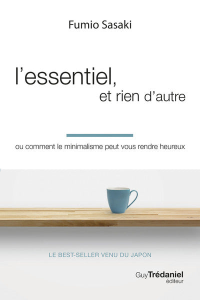 L'essentiel, et rien d'autre