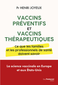 Vaccins préventifs et vaccins thérapeutiques - Ce que les familles et les professionnels de santé doivent savoir