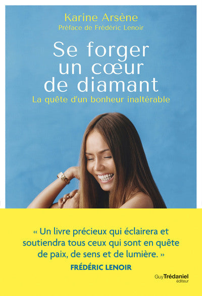 Se forger un coeur de diamant