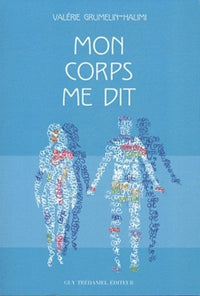 Mon Corps me dit