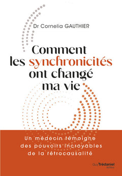 Comment les synchronicités ont changé ma vie