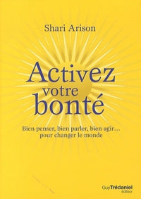 Activez votre bonté