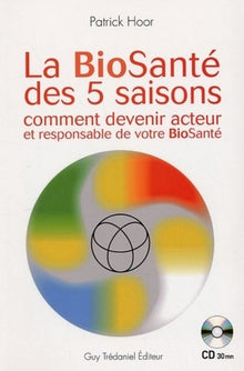 La biosanté des 5 saisons + CD