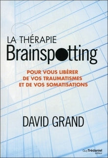 La thérapie Brainspotting