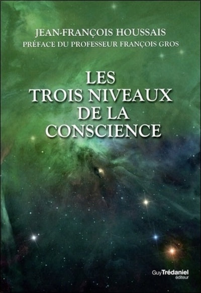 Les trois niveaux de la conscience