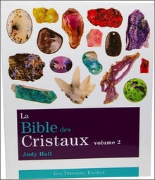 La bible des cristaux - tome 2