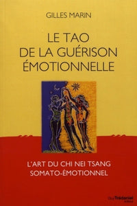 Le Tao de la guérison émotionnelle