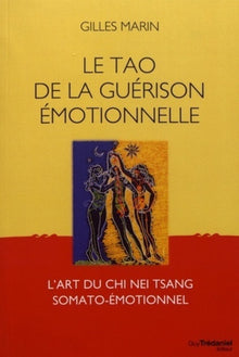 Le Tao de la guérison émotionnelle