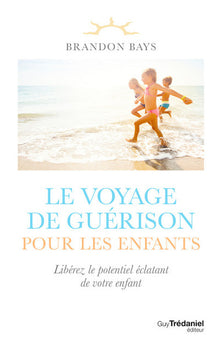 Le voyage de guérison pour les enfants