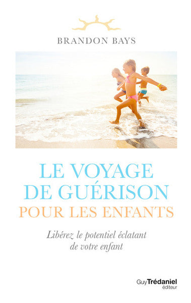 Le voyage de guérison pour les enfants