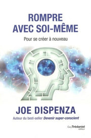 rompre avec soi-même