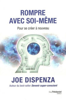 rompre avec soi-même