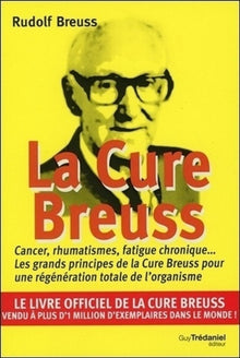 La Cure Breuss: Régénération totale de l'organisme
