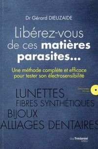 Libérez-vous de ces matières parasites...