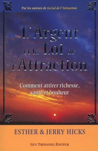 L'argent et la loi de l'attraction