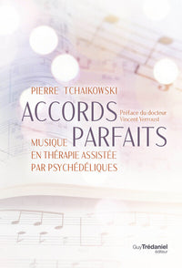Accords parfaits - Musique en thérapie assistée par psychédéliques