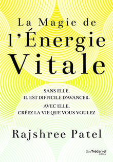 La magie de l'énergie vitale