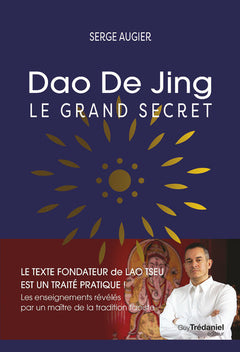 Dao de Jing, le grand secret