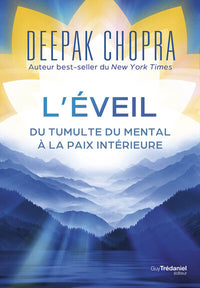 L'éveil - Du tumulte du mental à la paix intérieur