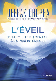 L'éveil - Du tumulte du mental à la paix intérieur