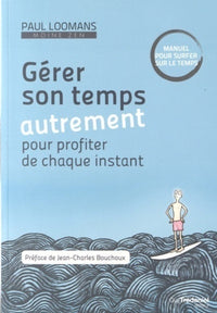 Gérer son temps autrement