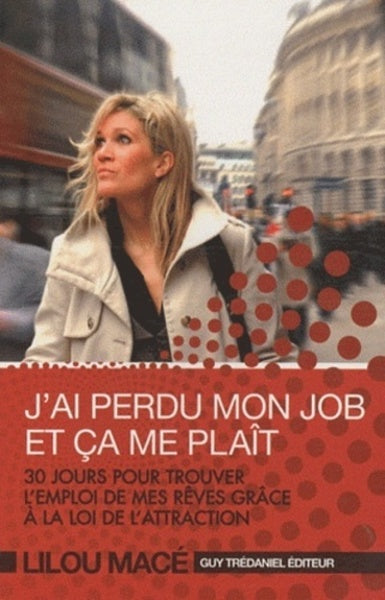 J'ai perdu mon job et ça me plaît