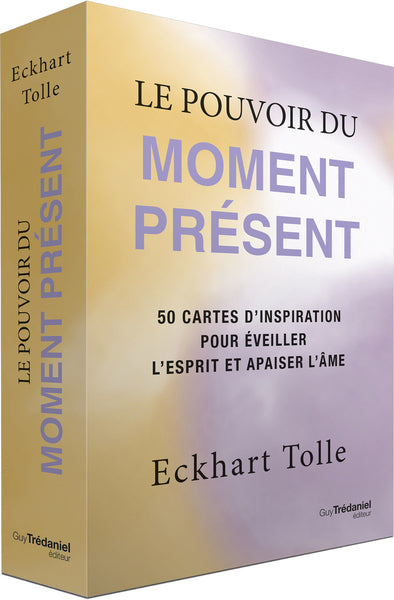 Le pouvoir du moment présent - 50 cartes d'inspiration