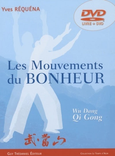 Les mouvements du bonheur