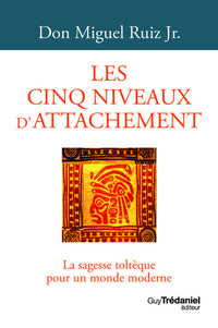 Les cinq niveaux d'attachement