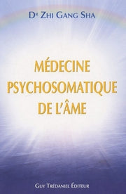 Médecine psychosomatique de l'âme