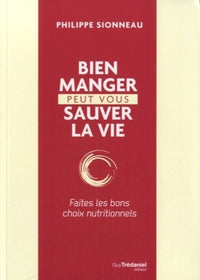 Bien manger peut vous sauver la vie